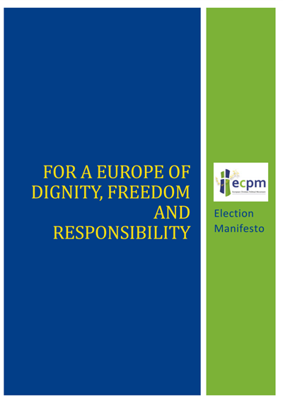 For a Europe of Dignity, Freedom and Responsibility