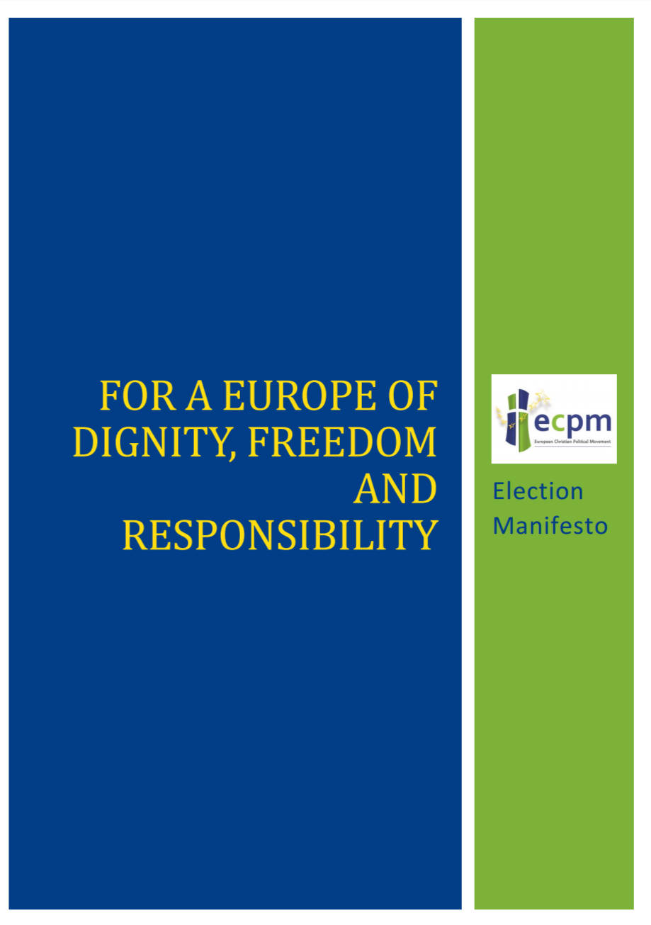 For a Europe of Dignity, Freedom and Responsibility